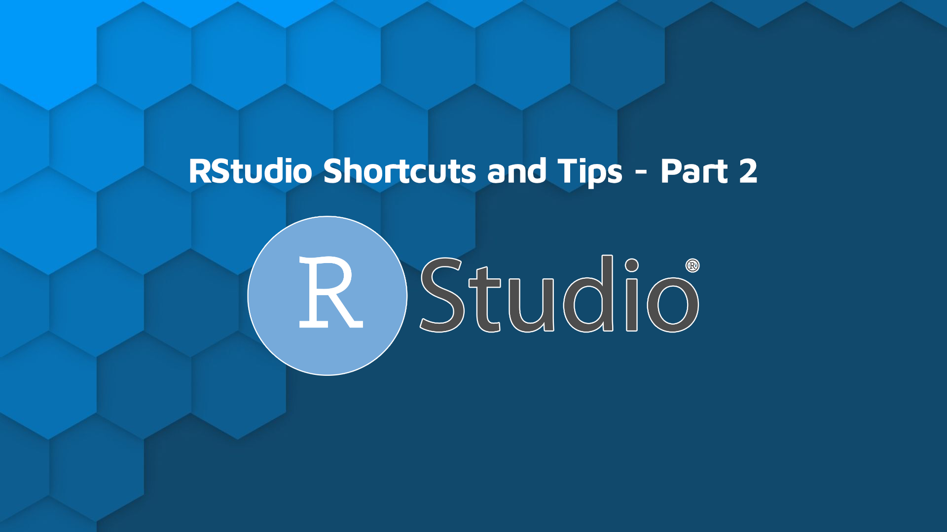 RStudio IDE Tips and Tricks - Shortcuts You Must Know (Part 2) - R  programming
