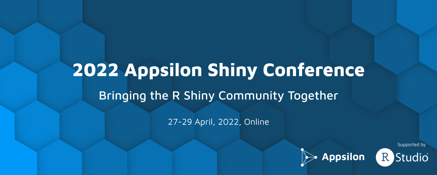 Registration Open 2022 Appsilon Shiny Conference
